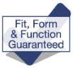 Fit, Form, and Function Guarantee